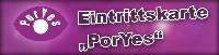 Ticket „PorYes“  -  Combo ticket for ceremony & part